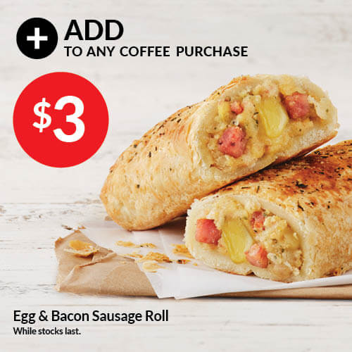 EAT - Egg & Bacon Sausage Roll for $3 only