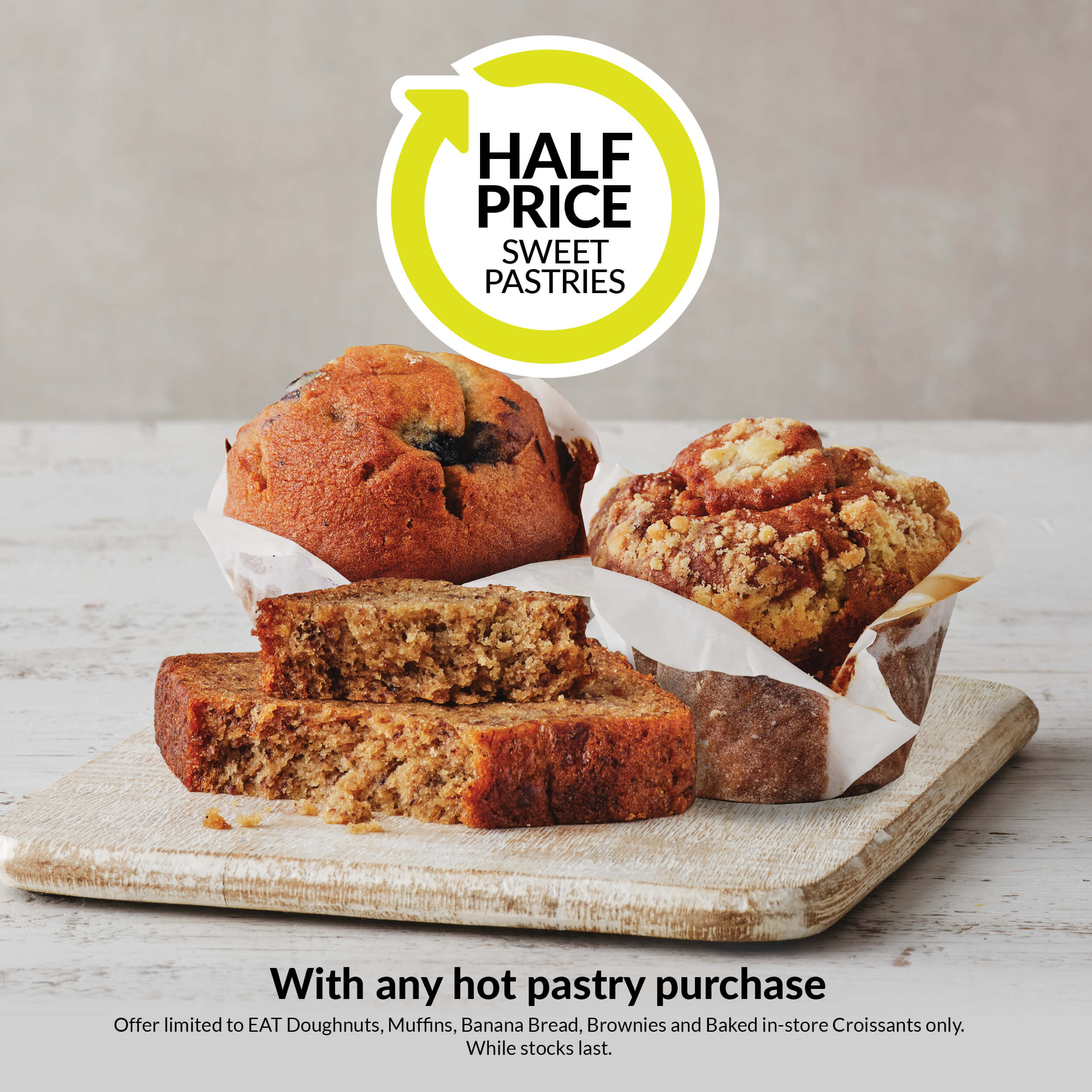 EAT - Get Sweet Pastry Half Price with any Hot Pastry, Ends June 25