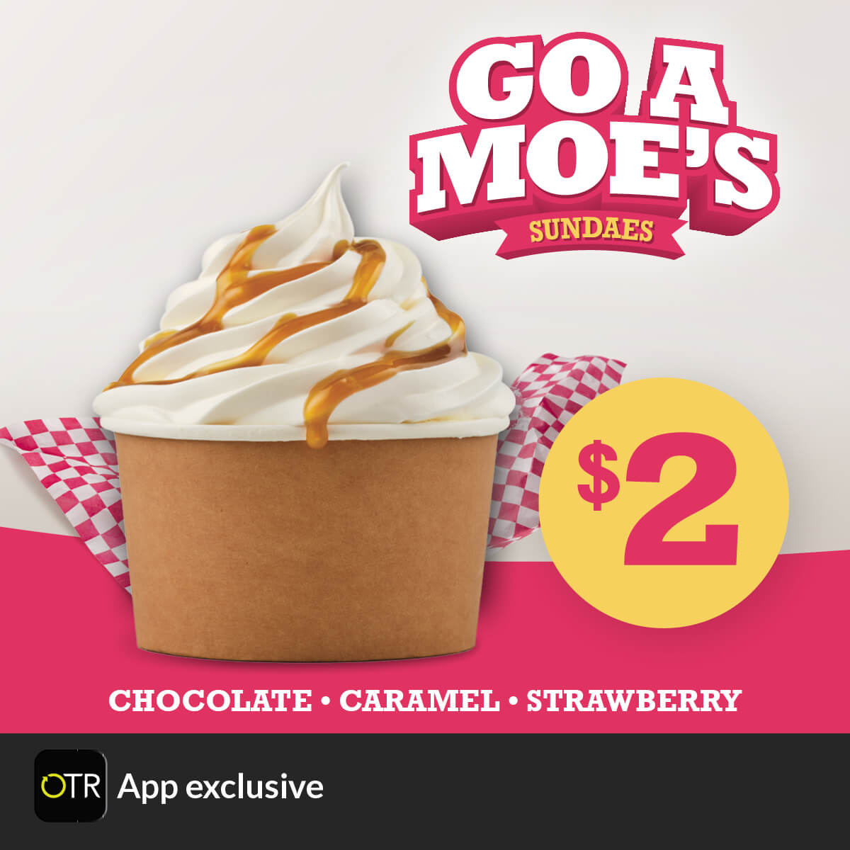Moes $2 Sundaes, All days