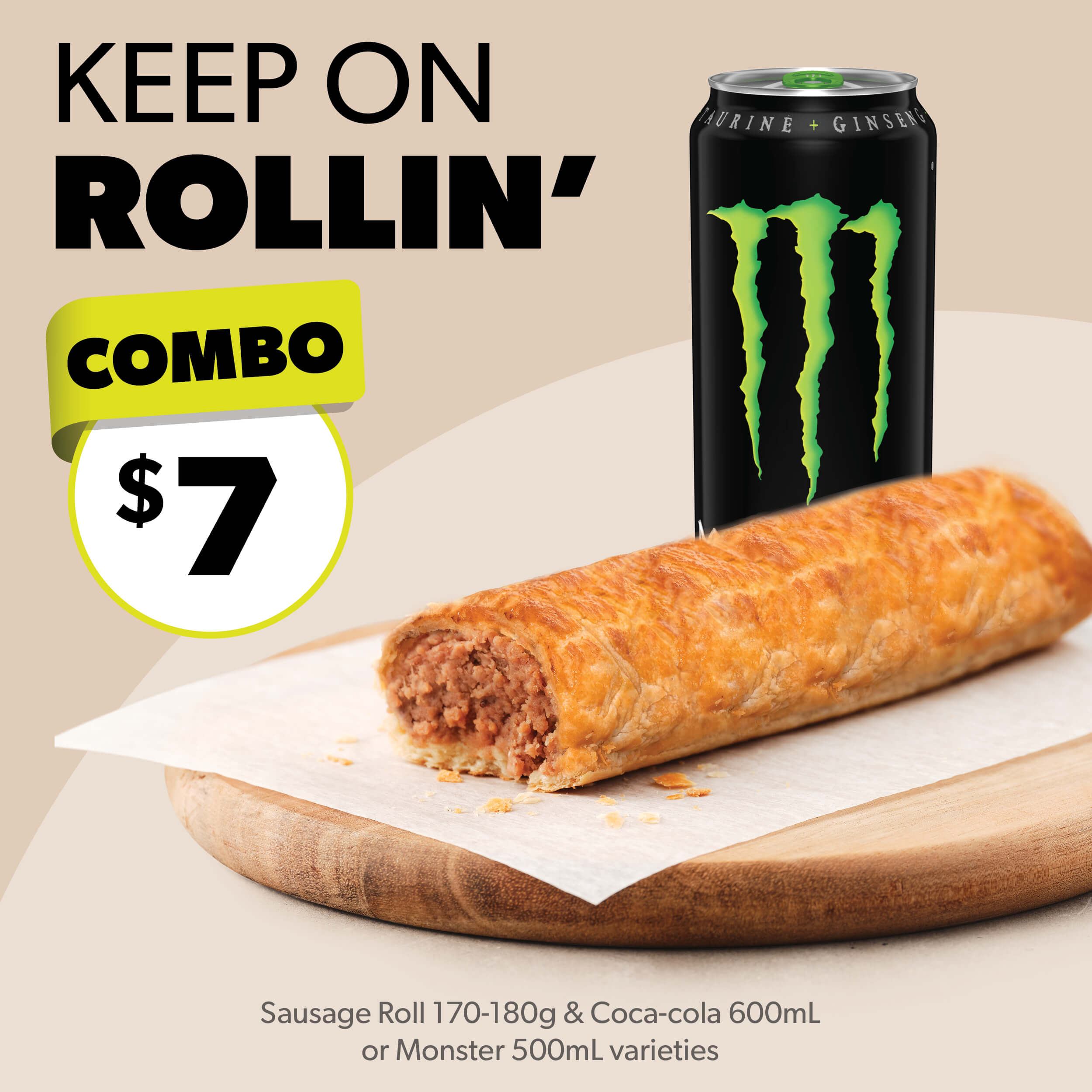 EAT Sausage Roll & Monster 500mL or Coke 600mL $7